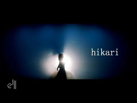 eill | hikari (Official Teaser Video)