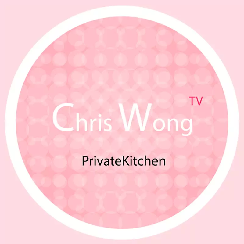 Chris Wong Private Kitchen Cooking Channel