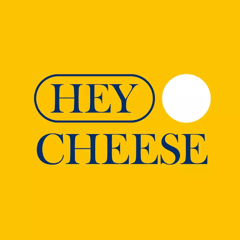 heycheese